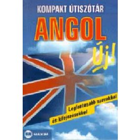 Kompakt útiszótár - Angol - Legfontosabb szavakkal és kifejezésekkel   Kompakt útiszótár - Angol - Legfontosabb szavakkal és kifejezésekkel
