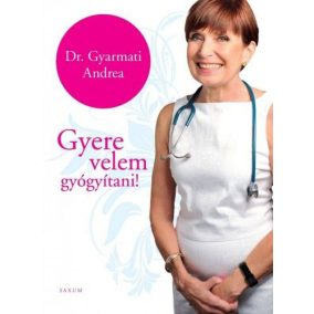 Gyere velem gyógyítani! Gyere velem gyógyítani!