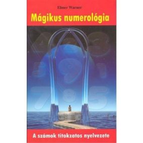 Mágikus numerológia Mágikus numerológia