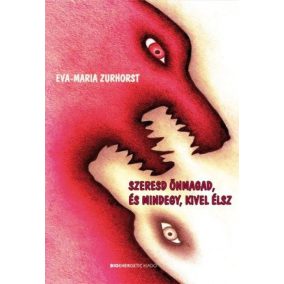 Szeresd önmagad, és mindegy, kivel élsz Szeresd önmagad, és mindegy, kivel élsz