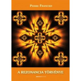 A rezonancia törvénye A rezonancia törvénye