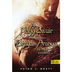 A nagy bazár - Brayan Aranya és más történetek A nagy bazár - Brayan Aranya és más történetek