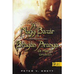A nagy bazár - Brayan Aranya és más történetek - kemény kötés   A nagy bazár - Brayan Aranya és más történetek - kemény kötés