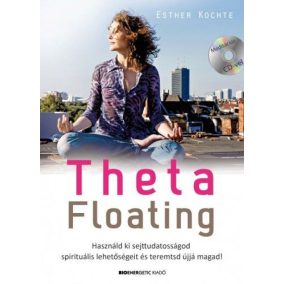 ThetaFloating - Ajándék CD melléklettel ThetaFloating - Ajándék CD melléklettel
