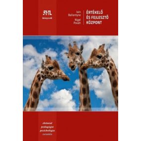 Értékelő és fejlesztő központ Értékelő és fejlesztő központ