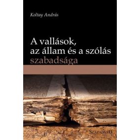 A vallások, az állam és a szólás szabadsága A vallások, az állam és a szólás szabadsága