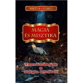 Mágia és misztika Mágia és misztika