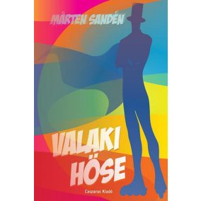 Valaki hőse Valaki hőse