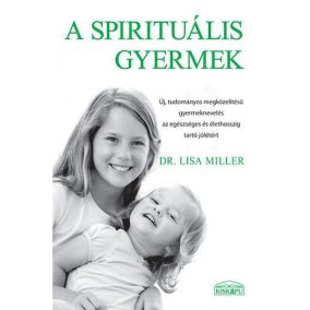 A spirituális gyermek A spirituális gyermek