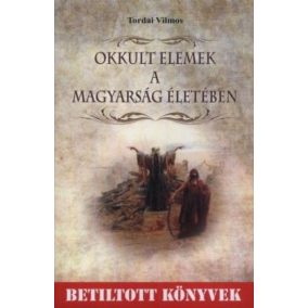 Okkult elemek a magyarság életében Okkult elemek a magyarság életében