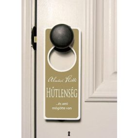 Hűtlenség - ...és ami mögötte van Hűtlenség - ...és ami mögötte van
