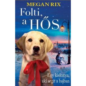 Folti, a hős Folti, a hős