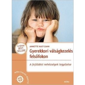 Gyerekkori válságkezelés felsőfokon Gyerekkori válságkezelés felsőfokon