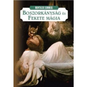 Boszorkányság és fekete mágia Boszorkányság és fekete mágia
