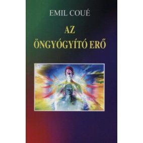 Az öngyógyító erő Az öngyógyító erő
