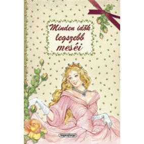 Minden idők legszebb meséi Minden idők legszebb meséi