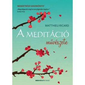 A meditáció művészete A meditáció művészete