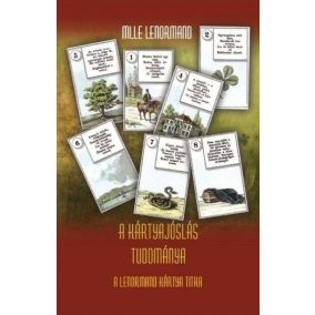 A kártyajóslás tudománya - A Lenormand kártya titka A kártyajóslás tudománya - A Lenormand kártya titka