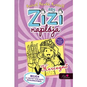 Egy Zizi naplója 8. - Hercegnő Egy Zizi naplója 8. - Hercegnő