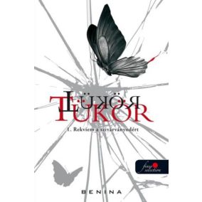 Tükör 1. - Rekviem a szivárványodért Tükör 1. - Rekviem a szivárványodért