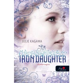 The Iron Daughter - Vashercegnő The Iron Daughter - Vashercegnő