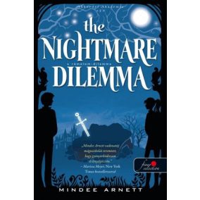 The Nightmare Dilemma - A Rémálom-dilemma The Nightmare Dilemma - A Rémálom-dilemma