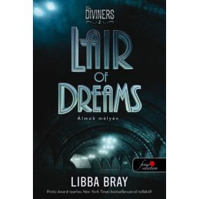 Lair of Dreams - Álmok mélyén (A látók 2.) - kemény kötés   Lair of Dreams - Álmok mélyén (A látók 2.) - kemény kötés