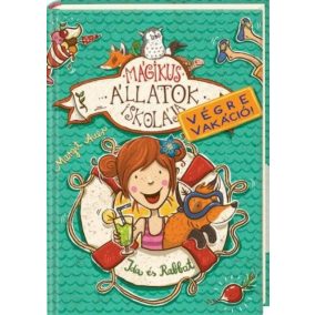 Mágikus állatok iskolája - Végre vakáció! 1. - Ida és Rabbat   Mágikus állatok iskolája - Végre vakáció! 1. - Ida és Rabbat