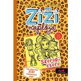 Egy Zizi naplója 9. - Szerepcsere Egy Zizi naplója 9. - Szerepcsere
