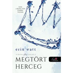 Broken Prince - Megtört herceg - A Royal család 2. Broken Prince - Megtört herceg - A Royal család 2.