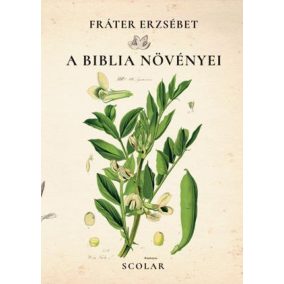 A Biblia növényei A Biblia növényei