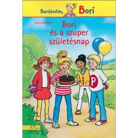 Bori és a szuper születésnap Bori és a szuper születésnap