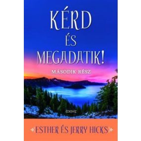 Kérd és megadatik! 2. Kérd és megadatik! 2.