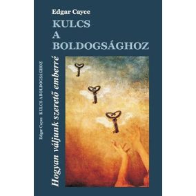Kulcs a boldogsághoz Kulcs a boldogsághoz