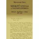 Szekfű Gyula a változó időkben - Életmű - fogadtatás - utókor 1913-2016