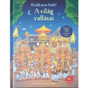 Kukkants bele! - A világ vallásai Kukkants bele! - A világ vallásai