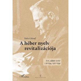 A héber nyelv revitalizációja A héber nyelv revitalizációja