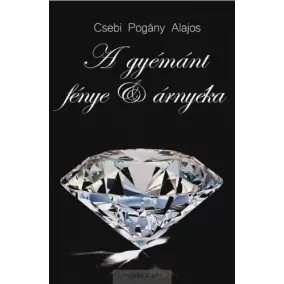 A gyémánt fénye és árnyéka