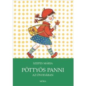 Pöttyös Panni az óvodában Pöttyös Panni az óvodában