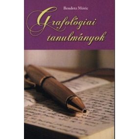 Grafológiai tanulmányok Grafológiai tanulmányok