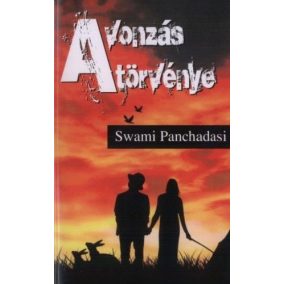 A vonzás törvénye A vonzás törvénye