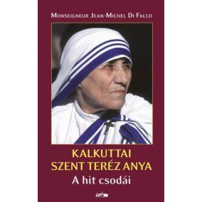 Kalkuttai Szent Teréz Anya Kalkuttai Szent Teréz Anya