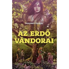 Az erdő vándorai Az erdő vándorai
