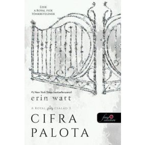 Cifra palota - A Royal család 3. Cifra palota - A Royal család 3.