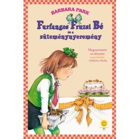 Furfangos Fruzsi Bé és a süteménynyeremény - Furfangos Fruzsi Bé 5. - kemény kötés   Furfangos Fruzsi Bé és a süteménynyeremény - Furfangos Fruzsi Bé 5. - kemény kötés