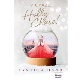Vigyázz Holly Chase! Vigyázz Holly Chase!