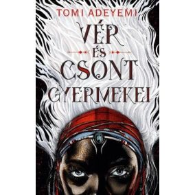 Vér és csont gyermekei Vér és csont gyermekei