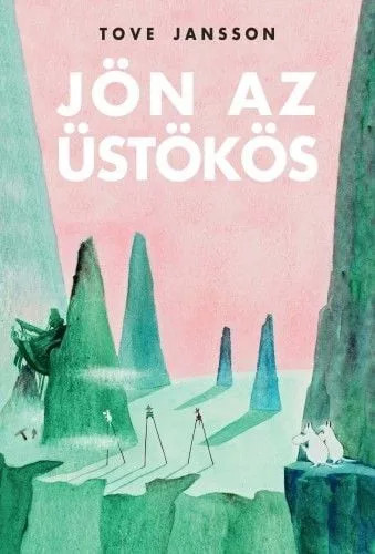 Tove Jansson: Jön az üstökös (Mumin 2.)