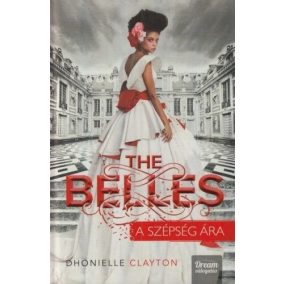 The Belles - A szépség ára The Belles - A szépség ára