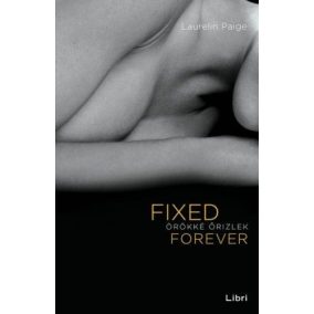 Fixed Forever - Örökké őrizlek Fixed Forever - Örökké őrizlek